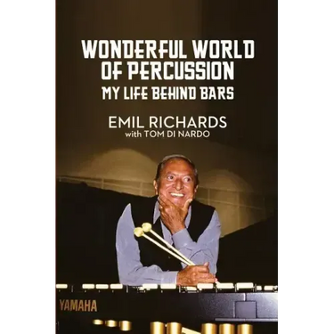 Wonderful World of Percussion: My Life Behind Bars