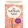 The Self-Worth Safari: Valuing Your Life and Your Work