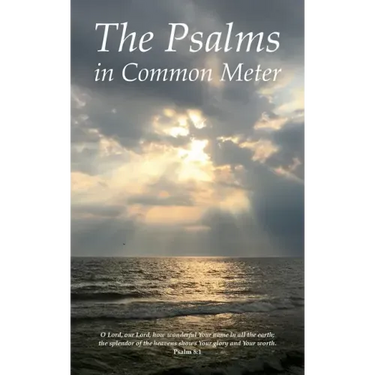 The Psalms in Common Meter