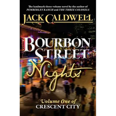 Bourbon Street Nights: Volume One of Crescent City