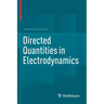 Directed Quantities in Electrodynamics
