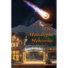 The Curse of the Moonlight Meteorite
