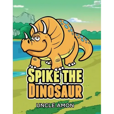 Spike the Dinosaur: Short Stories for Kids, Games, Jokes, and More!