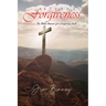 Eternal Forgiveness: The Bible's Answer for Lingering Guilt