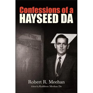 Confessions of a Hayseed DA