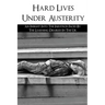 Hard Lives Under Austerity: An Insight Into The Injustices Faced By The Learning Disabled In The Uk: The Effects Of Dwp Decisions On People With L