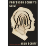 Professor Schiff's Guilt
