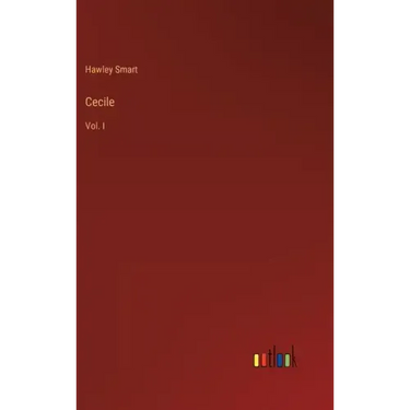 Cecile: Vol. I