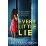 Every Little Lie: An utterly addictive psychological thriller