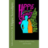 Hippie Serendipity: A Story of Peace, Love, and Freedom