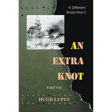 An Extra Knot Part VIII