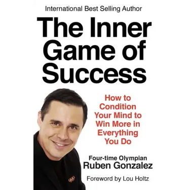 The Inner Game of Success