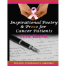 Inspirational Poetry & Prose for Cancer Patients