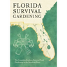Florida Survival Gardening