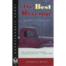 The Best Revenge: Short Stories