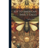Key To American Insect Galls