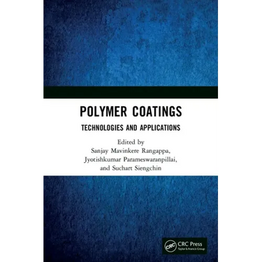 Polymer Coatings: Technologies and Applications