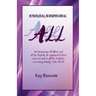 All: He Fulfilled All, He Deserves Our All
