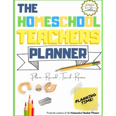 The Homeschool Teacher's Planner: The Ultimate Homeschool Planner to Organize Your Lessons and Record, Track and Review Your Child's Homeschooling Pro