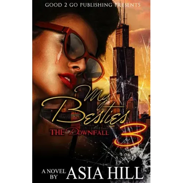 My Besties 3: The Downfall