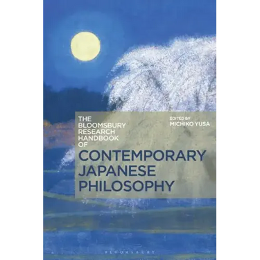The Bloomsbury Research Handbook of Contemporary Japanese Philosophy