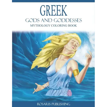Greek Gods and Goddesses Mythology Coloring Book: A Coloring Book of Handsome Gods and Beautiful Goddesses