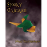 Spooky Origami