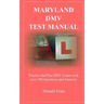 Maryland DMV Test Manual: Practice and Pass DMV Exams with over 300 Questions and Answers