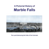 A Pictorial History of Marble Falls