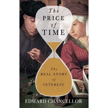 The Price of Time: The Real Story of Interest