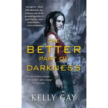 The Better Part of Darkness