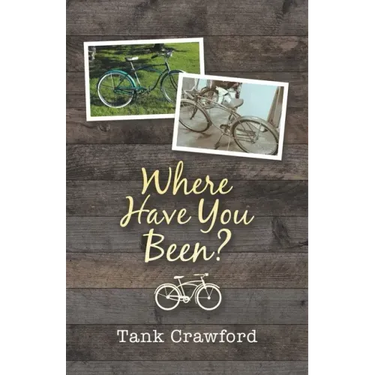Where Have You Been?