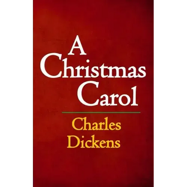 A Christmas Carol: The Original & Complete Edition