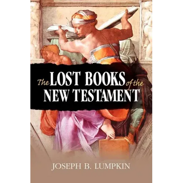 The Lost Books of the New Testament