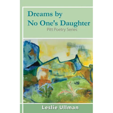 Dreams by No One's Daughter: Pitt Poetry Series