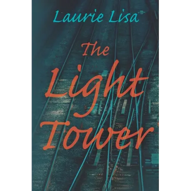 The Light Tower: A dramatic page-turning mystery about a daughter's search for the truth behind her mother's suicide and her own trauma