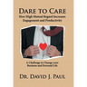 Dare to Care: How High Mutual Regard Increases Engagement and Productivity