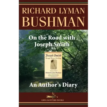 On the Road with Joseph Smith: An Author's Diary