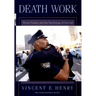 Death Work: Police, Trauma, and the Psychology of Survival