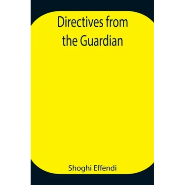 Directives from the Guardian