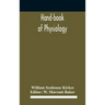 Hand-book of physiology