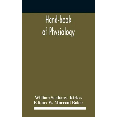 Hand-book of physiology