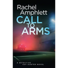 Call to Arms: A Detective Kay Hunter crime thriller
