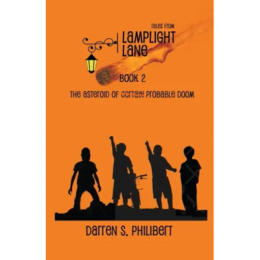 Tales from Lamplight Lane Book 2: The Asteroid of Probable Doom