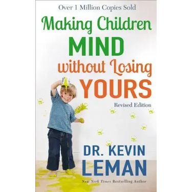 Making Children Mind Without Losing Yours