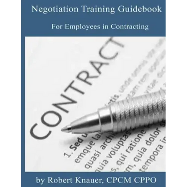 Negotiation Training Guidebook: For Employees in Contracting