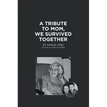 A Tribute to Mom, We Survived Together