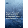 Feature Papers of Water Resources Management, Policy and Governance
