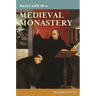 Daily Life in a Medieval Monastery