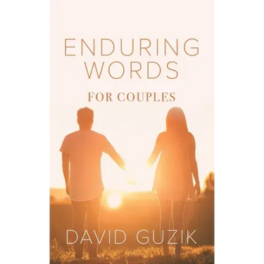Enduring Words for Couples: Daily Thoughts Suited for Couples from God's Enduring Word